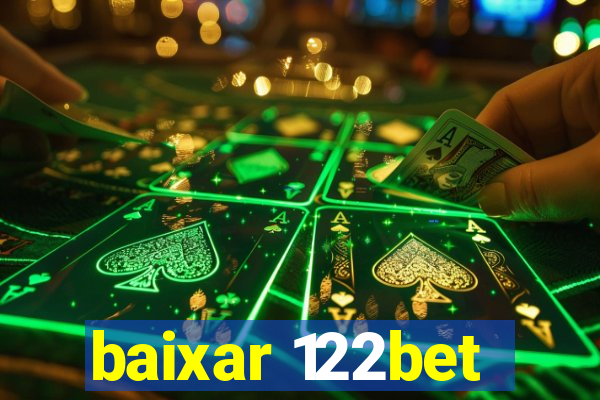baixar 122bet